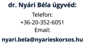Dr Nyári Béla ügyvéd